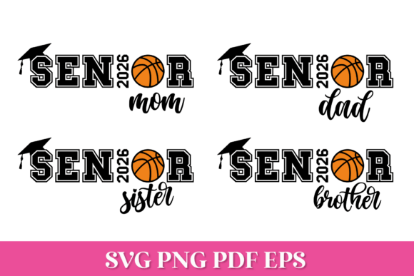 2026 Basketball Senior Mom and Family Graphics for Crafts