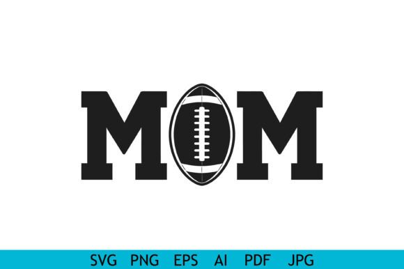 Football Mom Bold Typography Design: A Versatile Graphics Asset for Crafts and Branding
