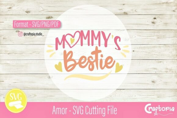 Mommy’s Bestie – SVG Cutting File Review for Crafts and Graphics Sellers